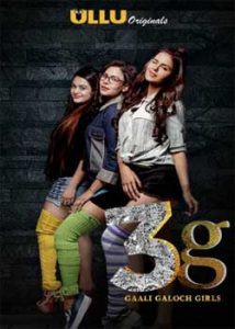 3g Gaali Galoch Girls (2019) Ullu Hindi