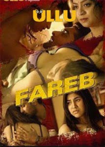 Fareb (2019) Hindi Ullu