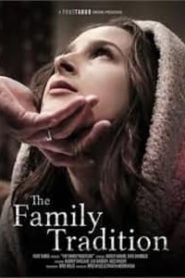 The Family Tradition (2018)