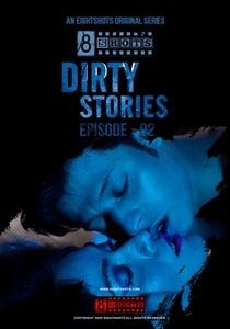 Dirty Stories (2020) Bengali Eightshots Episode 2