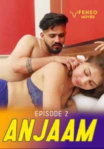 Anjaam FeneoMovies (2020) Hindi Episode 2