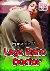 Lage Raho Doctor FlizMovies (2020) Hindi Episode 2