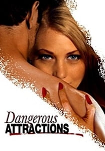 Dangerous Attractions (2010)