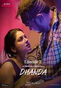 Dhanda (2020) Episode 2 ElectECity