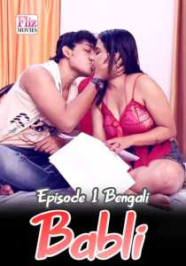 Babli 2020 Flizmovies Episode 1 Bengali