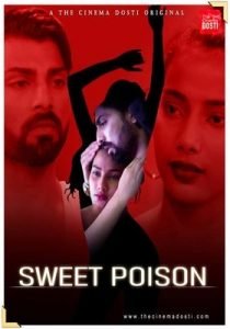 Sweet Poison (2020) CinemaDosti