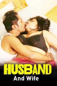 Husband And Wife (2020) Kannada Masti