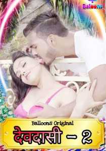 Devadasi 2021 Balloons Hindi Season 2 Episode 1