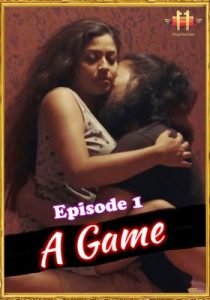 A Game 2021 (11UpMovies) Episode 1