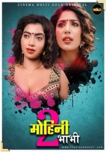 Mohini Bhabhi 2 2021 CinemaDosti