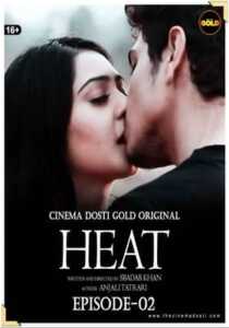 Heat 2021 CinemaDosti Episode 2