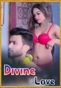 Divine Love 2020 HotHit UNCUT Hot Web Series