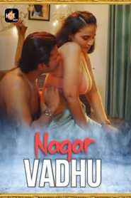 Nagar Vadhu 2021 HotMasti Episode 1