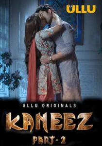 Kaneez (Part 2) ULLU Hindi