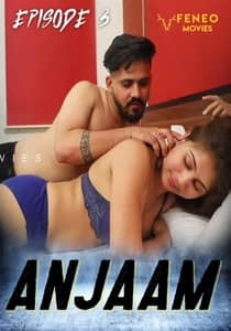 Anjaam FeneoMovies (2020) Episode 3