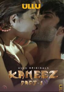 Kaneez (Part 1) 2021 Hindi Ullu