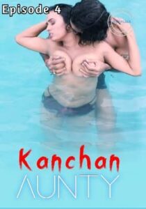 Kanchan Aunty 2020 Nuefliks Episode 4