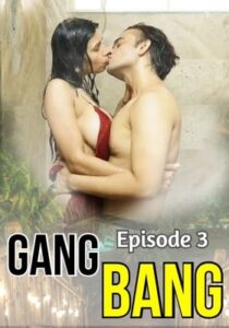 Gang Bang (2020) Balloons Episode 3