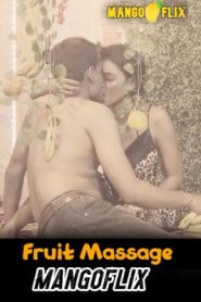 Fruit Massage 2021 Hindi Mangoflix