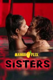 Sisters 2020 MangoFlix Hindi