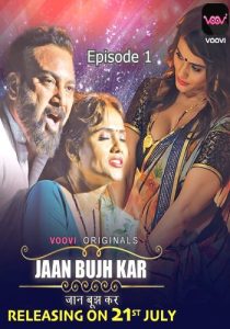 Jaan Bujh Kar 2022 Hindi Episode 1 Voovi