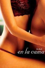 In Bed En la Cama (2005) Hindi Dubbed