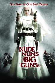 Nude Nuns with Big Guns 2010