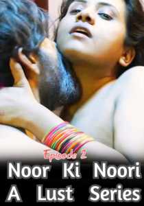 Noor Ki Noori A Lust Series (2020) Episode 2 Cliff Movies