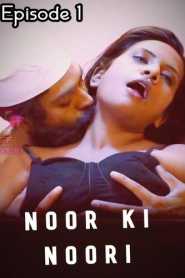 Noor Ki Noori A Lust Series (2020) Episode 1 Cliff Movies