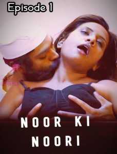 Noor Ki Noori A Lust Series (2020) Episode 1 Cliff Movies