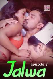 Jalwa FlizMovies (2020) Hindi Episode 3
