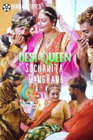 Desi Queen Sucharita GangBang (2022) Bindastimes