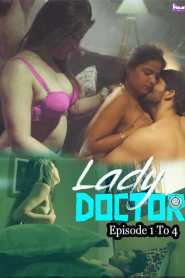Lady Doctor 2023 PrimeShots Episode 1 To 4 Hindi