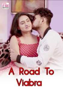 A Road To Viabra (2020) Flizmovies Episode 1 Hindi