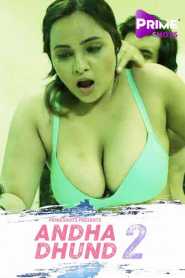 Andha Dhundh 2023 Season 2 Episode 1 To 4 PrimeShots