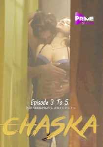 Chaska 2023 PrimeShots Episode 3 To 5 Hindi