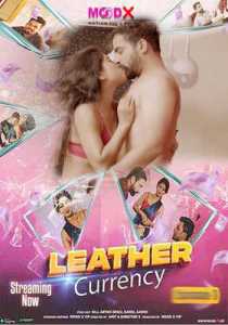 Leather Currency (2023) Episode 1 Hindi MooDx
