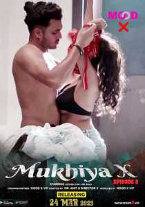 Mukhiya X 2023 MoodX Hindi Complete