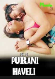 Purani Haveli (2023) Hindi Episode 2 MooDx
