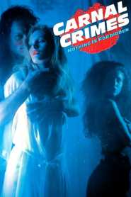Carnal Crimes (1991) Hindi Dubbed