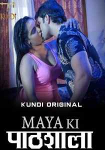 Maya Ki Pathshala 2023 KundiApp Episode 1 To 2 Hindi